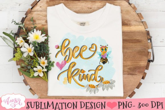 Download Bee Kind Cute Sublimation Design PNG - Sublimation Collection
