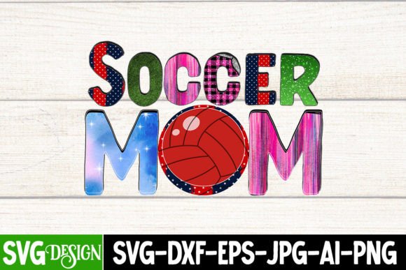 Download Soccer Mom  Sublimation Design - Sublimation Collection