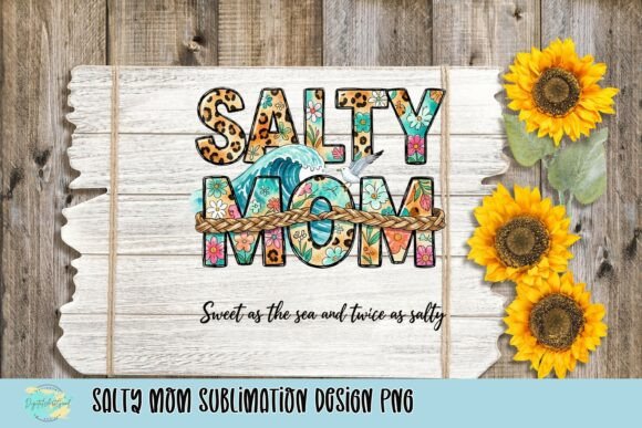 Download Salty Mom Sublimation Design PNG - Sublimation Collection