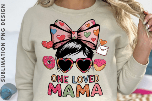 Download One Loved Mama Sublimation PNG Design - Sublimation Collection
