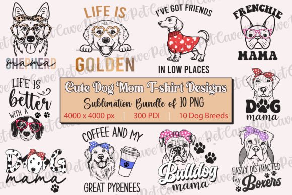 Download Cute Dog Mom Sublimation Design Bundle - Bundle Collection